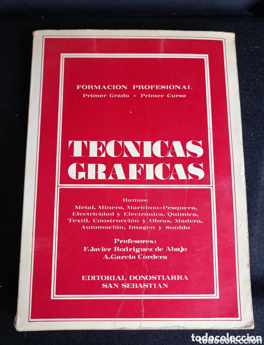 Second hand books: T&eacute;cnicas gr&aacute;ficas formaci&oacute;n profesional primer grado editorial Donostiarra