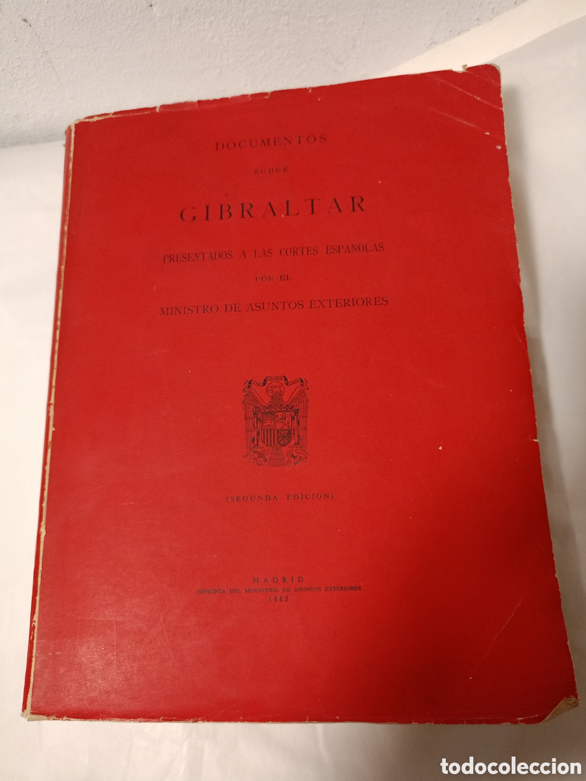 Libri di seconda mano: Documentos sobre Gibraltar presentados a las cortes espa&ntilde;olas