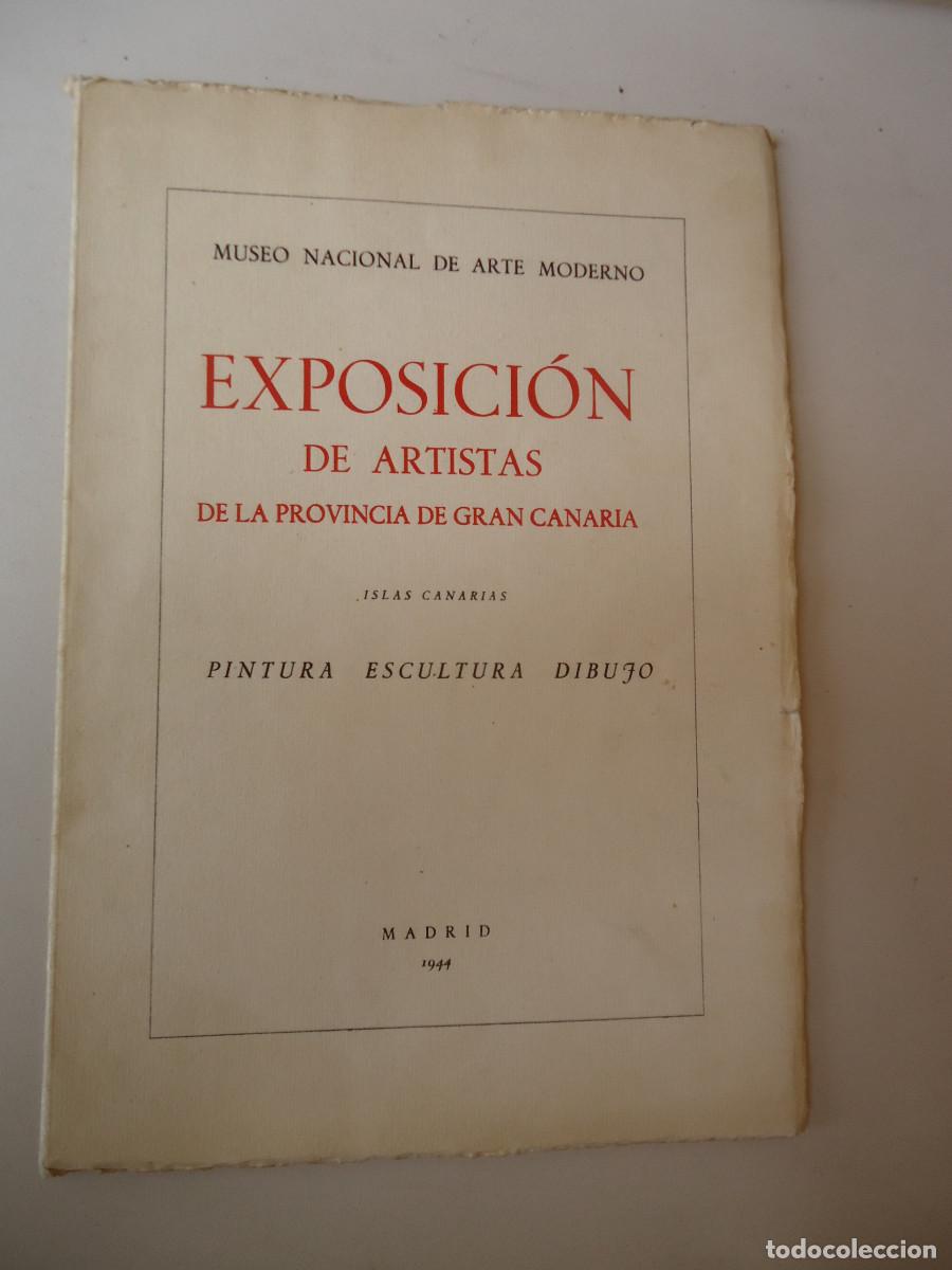 Libros de segunda mano: Exposici&oacute;n de artistas de la provincia de Gran Canaria. Pintura, escultura, dibujo. 1944