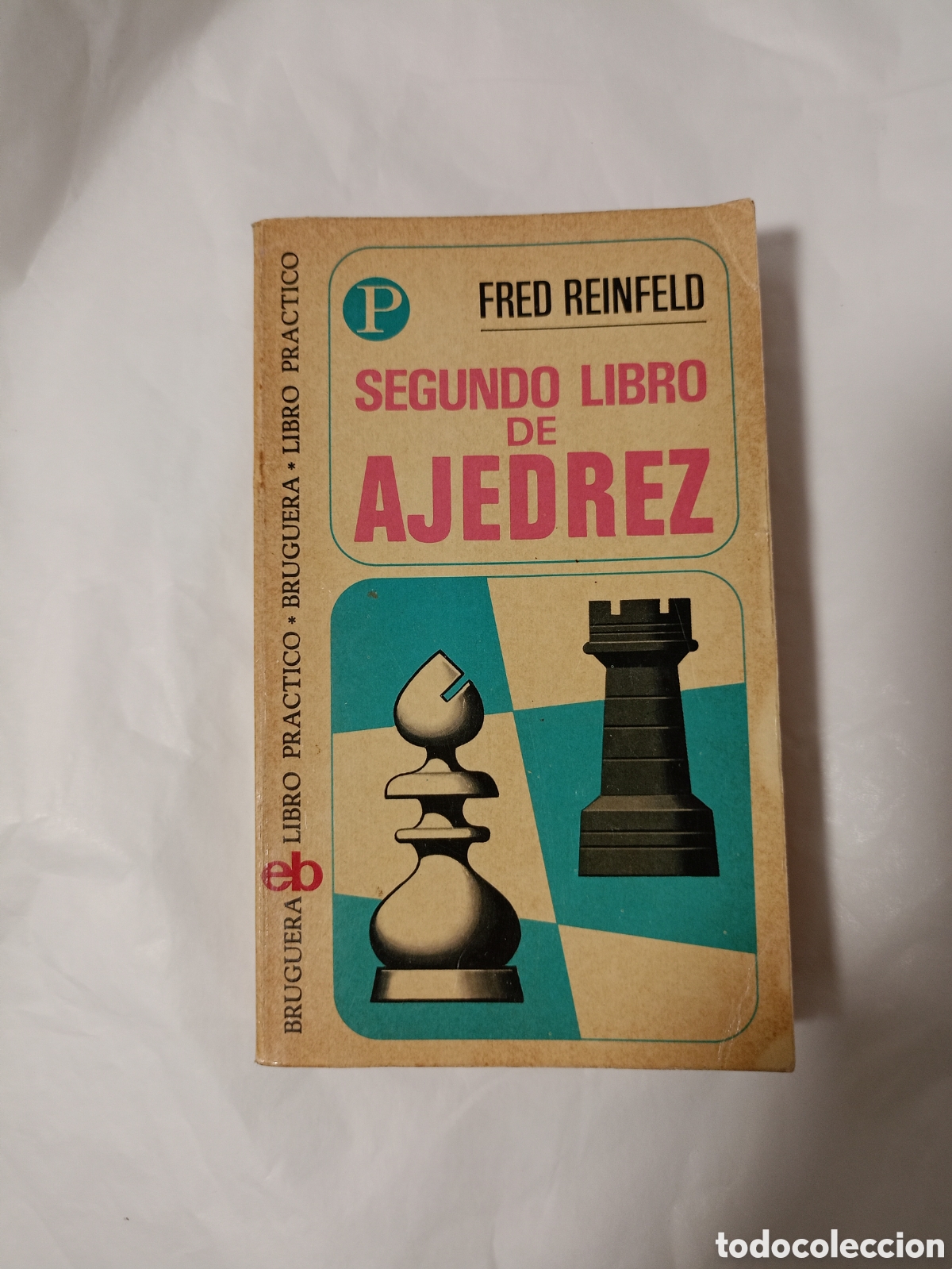 Libros de segunda mano: el Segundo Libro de Ajedrez Fred Reinfeld,