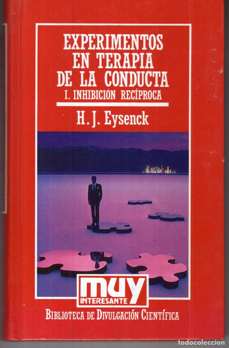Second hand books: EXPERIMENTOS EN TERAPIA DE LA CONDUCTA I INHIBICION RECIPROCA (H. J. EYSENCK) ORBIS - OFI15J