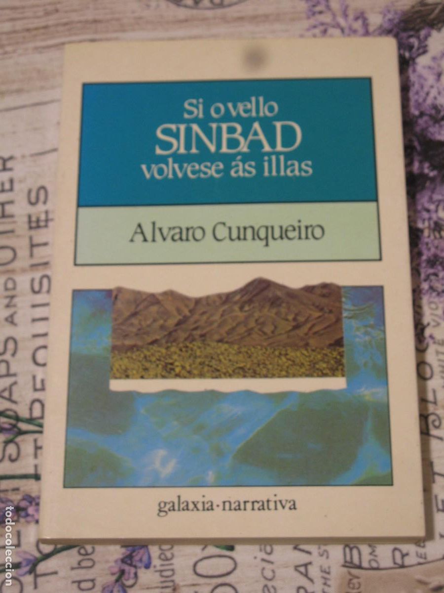 Libros de segunda mano: SI O VELLO SIMBAD VOLVESE AS ILLAS -- ALVARO CUNQUEIRO