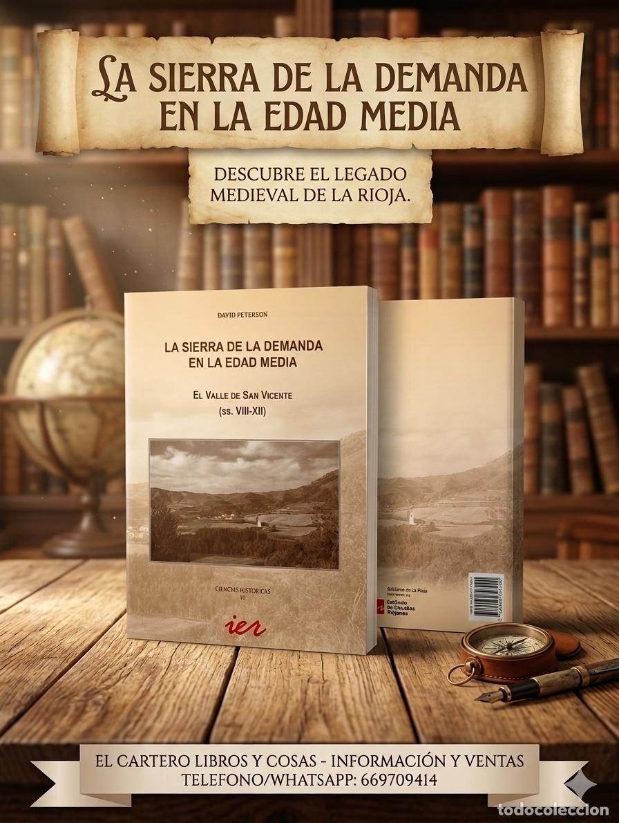 Libros de segunda mano: LA SIERRA DE LA DEMANDA EN LA EDAD MEDIA. EL VALLE DE SAN VICENTE. - DAVID PETERSON