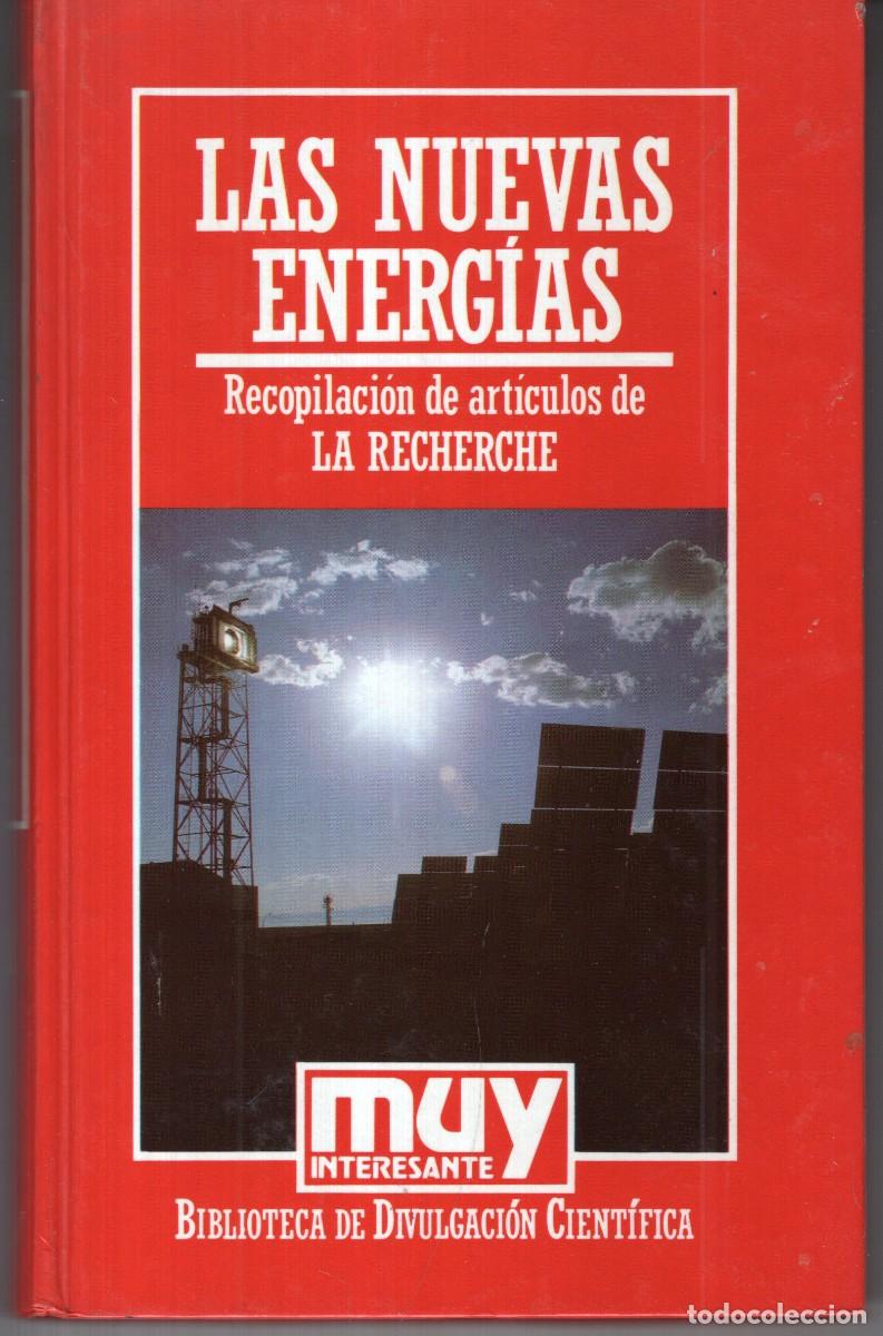 Libros de segunda mano: LAS NUEVAS ENERGIAS (RECOPILACION DE ARTICULOS DE LA RECHERCHE) ORBIS - CARTONE - OFI15J