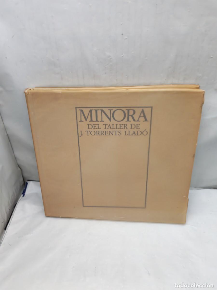 Second hand books: MINORA. Del Taller J. Torrents Llad&oacute; (Primera edici&oacute;n, tapa dura)