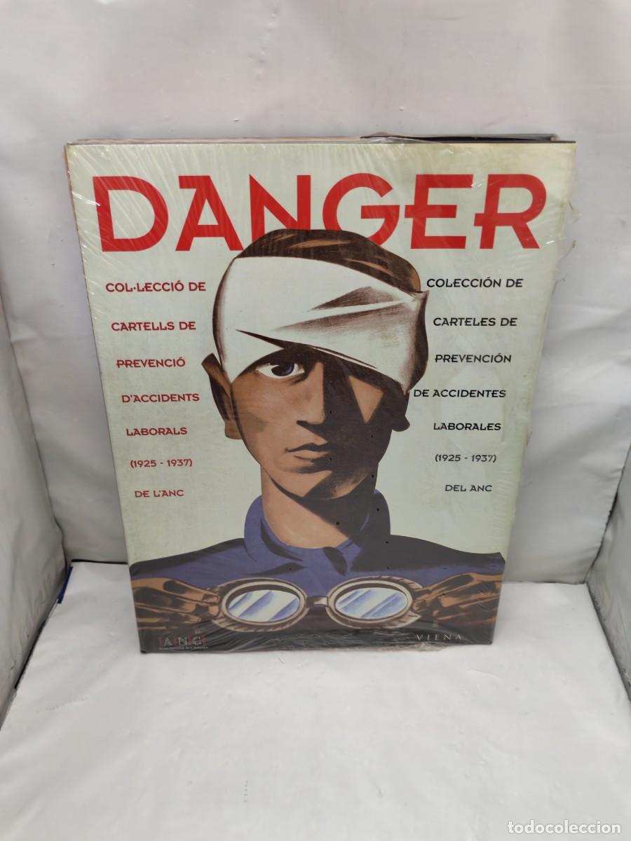 Gebrauchte B&uuml;cher: DANGER. Colecci&oacute;n de carteles de prevenci&oacute;n de accidentes laborales (1925-1937) (COMO NUEVO)