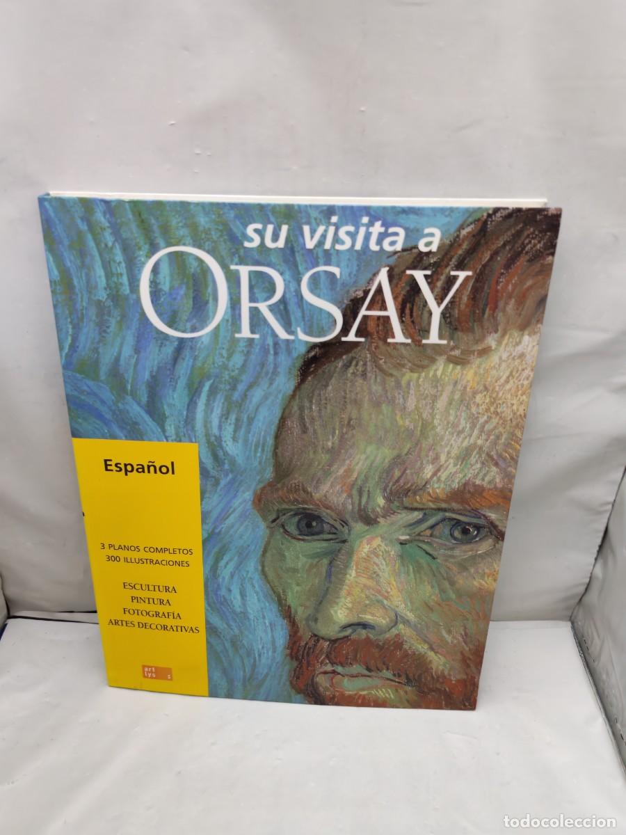 Gebrauchte B&uuml;cher: Su Visita a Orsay (Art Lys, Versalles, 1999)