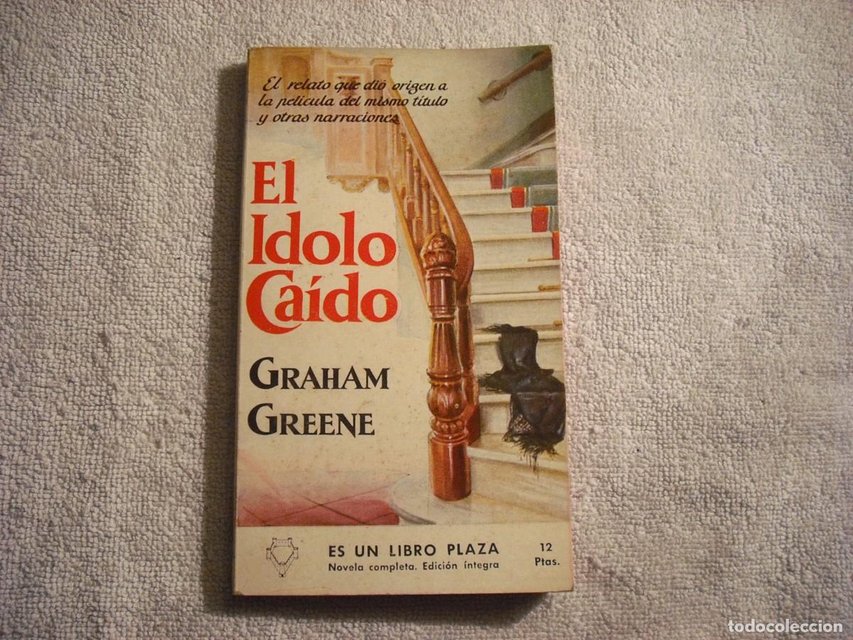 Gebrauchte B&uuml;cher: EL IDOLO CAIDO. GRAHAM GREENE