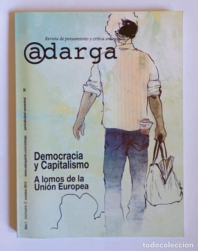 Libros de segunda mano: ADARGA - REVISTA DE PENSAMIENTO Y CRITICA ANARQUISTA - N&ordm; 2. OCTUBRE 2013