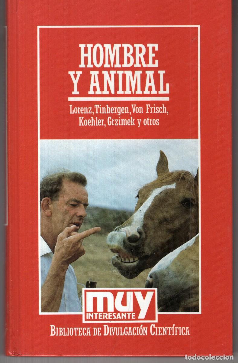 Libros de segunda mano: HOMBRE Y ANIMAL (VARIOS AUTORES) ORBIS - CARTONE - MUY BUEN ESTADO - OFI15J
