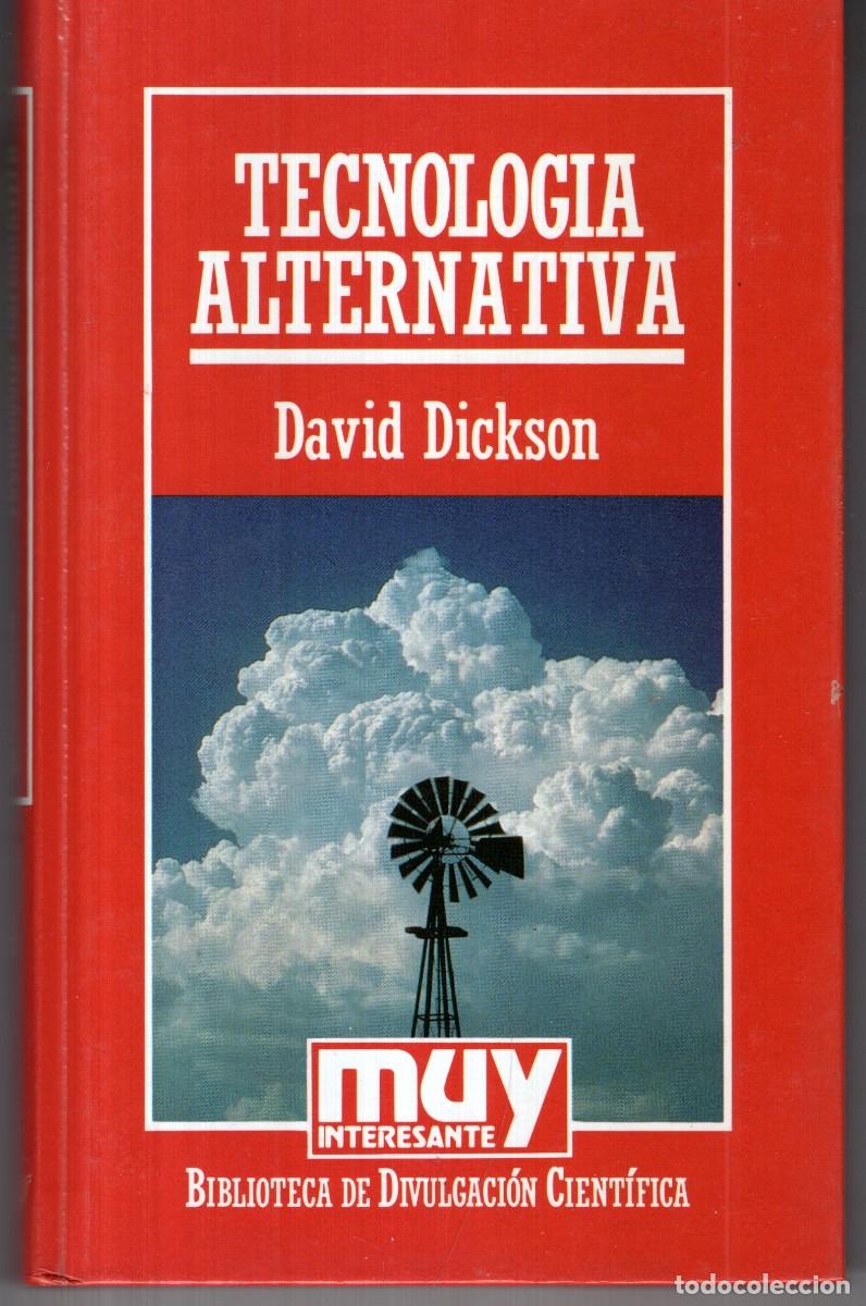 Gebrauchte B&uuml;cher: TECNOLOGIA ALTERNATIVA (DAVID DICKINSON) ORBIS - CARTONE - MUY BUEN ESTADO - OFI15J