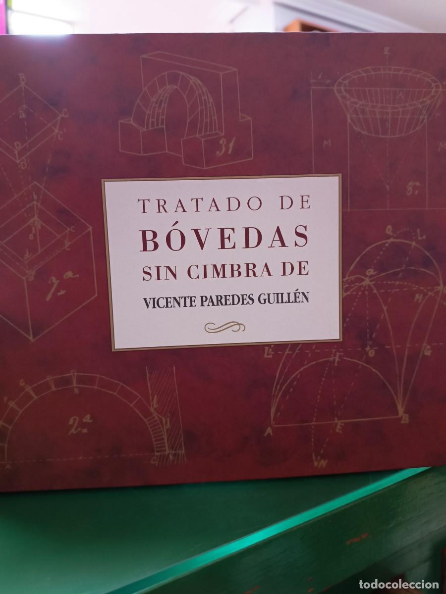 Libros de segunda mano: Tratado de b&oacute;vedas sin cimbra de Vicente Paredes Guill&eacute;n, edita Junta de Extremadura