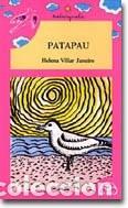 Livros em segunda m&atilde;o: Patapau - Villar Janeiro, Helena - Ir Indo Edici&oacute;ns - Nabarquela