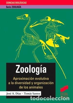 Libros de segunda mano: Zoolog&iacute;a: Aproximaci&oacute;n Evolutiva a la Diversidad y Organizaci&oacute;n de los Animales - D&iacute;az Gonz&aacute;lez-Serr
