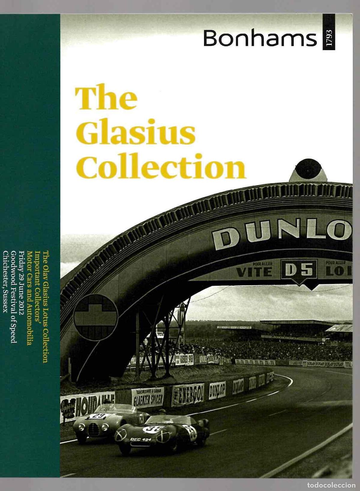 Libros de segunda mano: BONHAMS THE GLASIUS COLLECTION. MOTOR CARS AND AUTOMOBILIA JUNE 2012