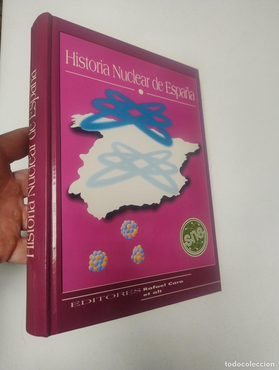 Libros de segunda mano: La historia nuclear de Espa&ntilde;a -