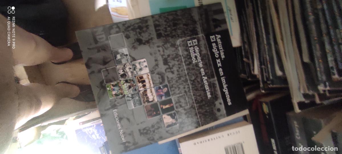 Libros de segunda mano: ASTURIAS EL SIGLO XX EN IMAGENES - EL DEPORTE EN ASTURIAS. El f&uacute;tbol
