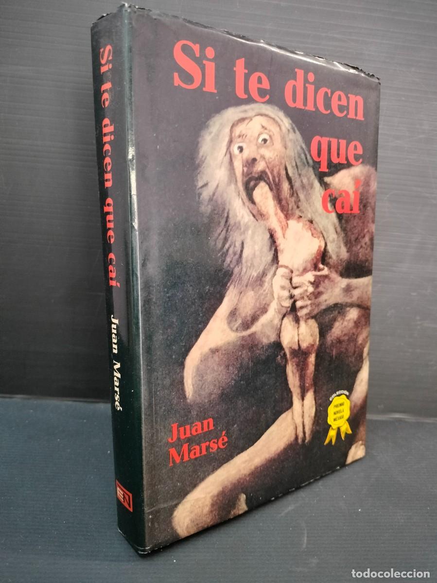 Gebrauchte B&uuml;cher: SI TE DICEN QUE CA&Iacute; - Juan Mars&eacute; 1973 1&ordf; Edici&oacute;n EDITORIAL NOVARO