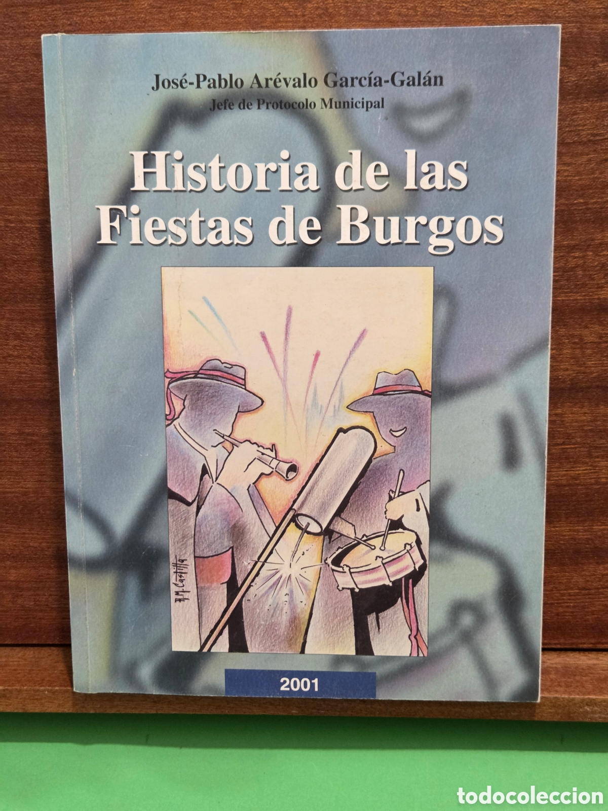 Libros de segunda mano: &rdquo;&rdquo;HISTORIA DE LAS FIESTAS DE BURGOS&rdquo;&rdquo;...3&deg; TOMO...JOSE-PABLO AREVALO GARCIA-GALAN...2001...