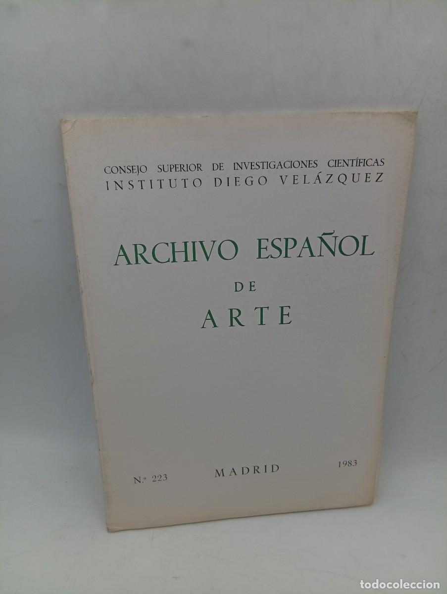 Second hand books: ARCHIVO ESPA&Ntilde;OL DE ARTE. INSTITUTO DIEGO VELAZQUEZ. N&ordm; 223. MADRID, 1983.
