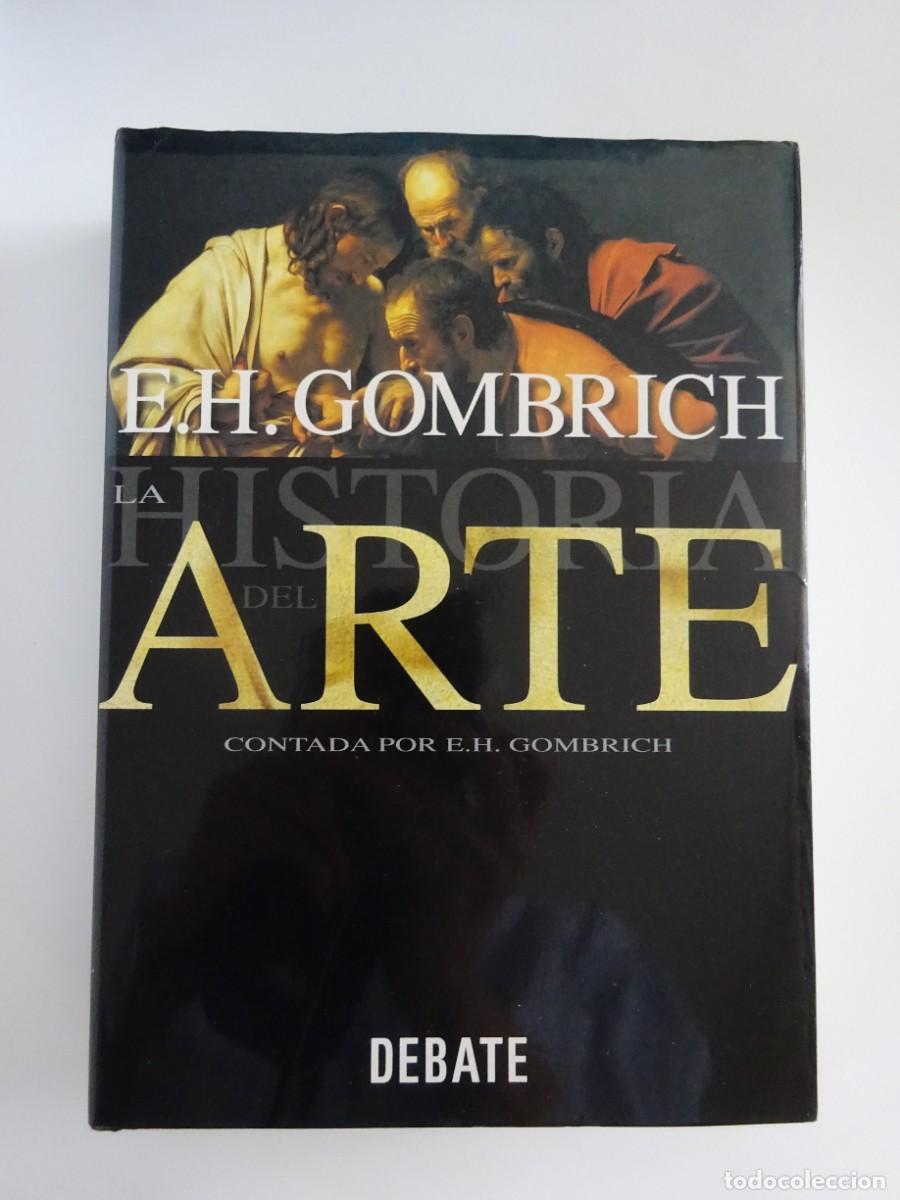 Gebrauchte B&uuml;cher: GOMBRICH, HISTORIA DEL ARTE ED. DEBATE, 16&ordf; EDICION AMPLIADA, BUEN ESTADO