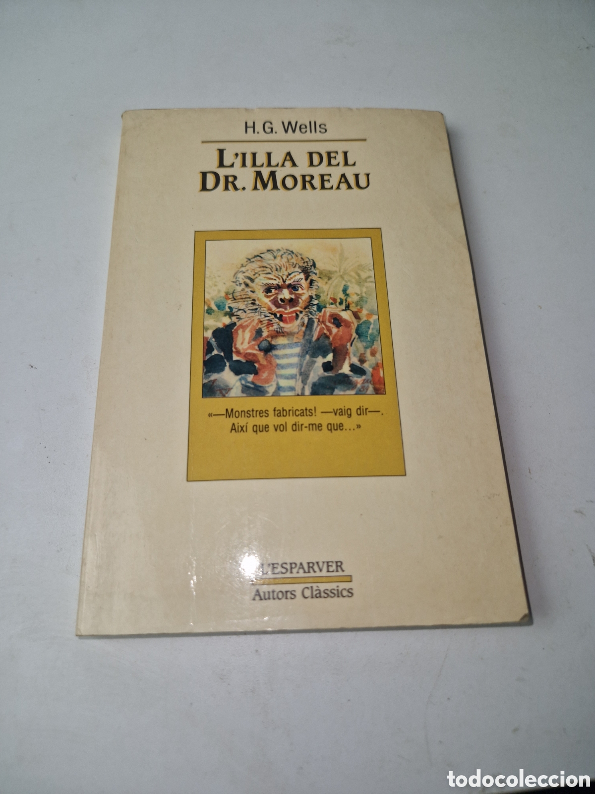 Gebrauchte B&uuml;cher: L'illa del Dr . Moreau edici&oacute;n de la magrana