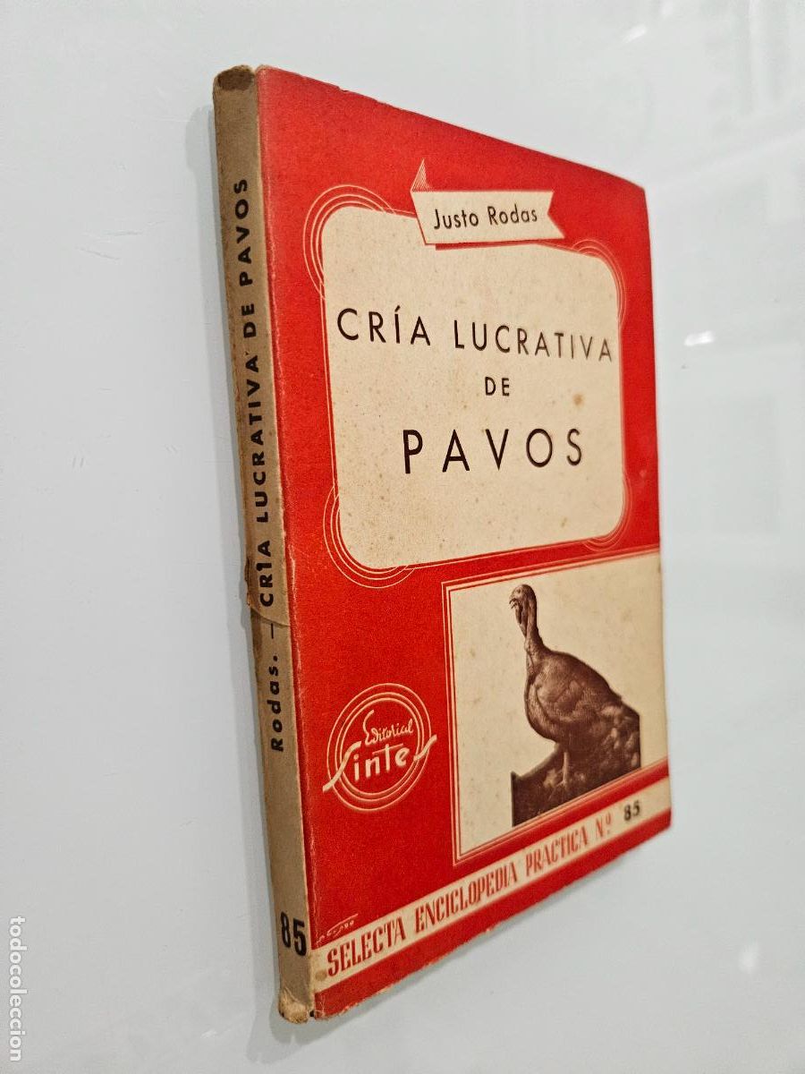 Libros de segunda mano: Cr&iacute;a lucrativa de pavos | Justo Rodas | Editorial Sintes, 1957