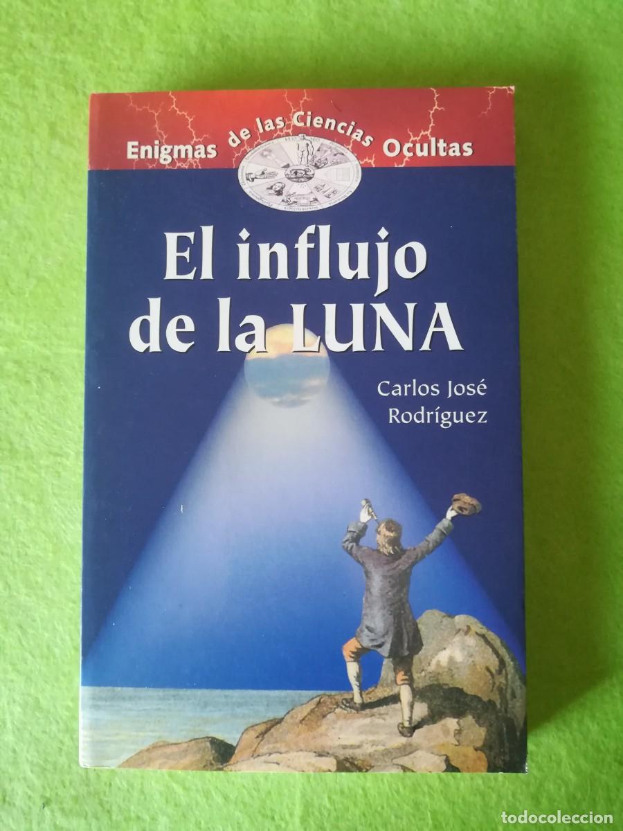 Libros de segunda mano: El influjo de la luna Carlos Jose Rodriguez edimat libros 2000