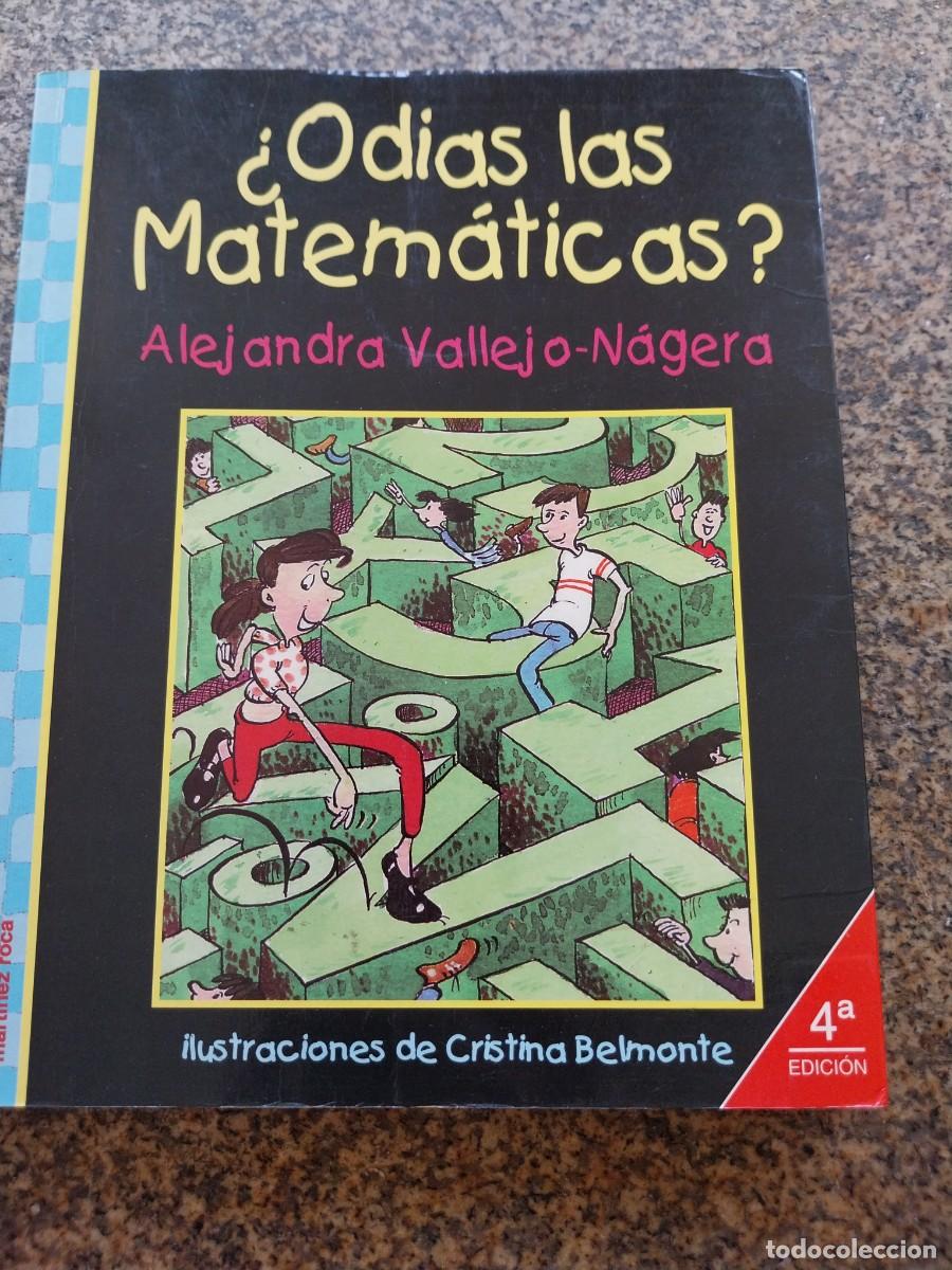 Gebrauchte B&uuml;cher: &iquest; ODIAS LAS MATEMATICAS ? ALEJANDRA VALLEJO NAGERA --