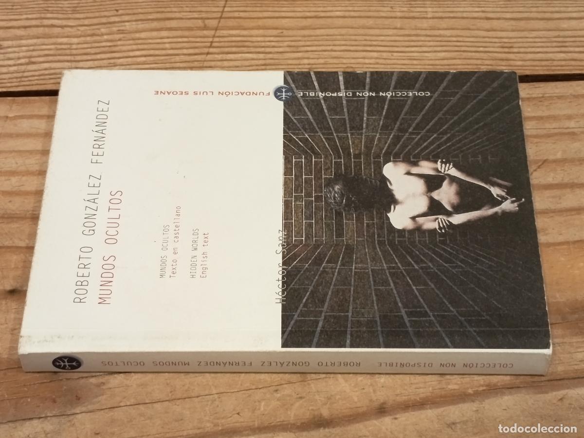 Libros de segunda mano: 2006 - H&Eacute;CTOR SANZ. Roberto Gonz&aacute;lez Fern&aacute;ndez: Mundos Ocultos