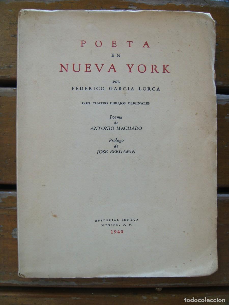 Libros de segunda mano: Federico Garc&iacute;a Lorca: POETA EN NUEVA YORK. Primera edicion