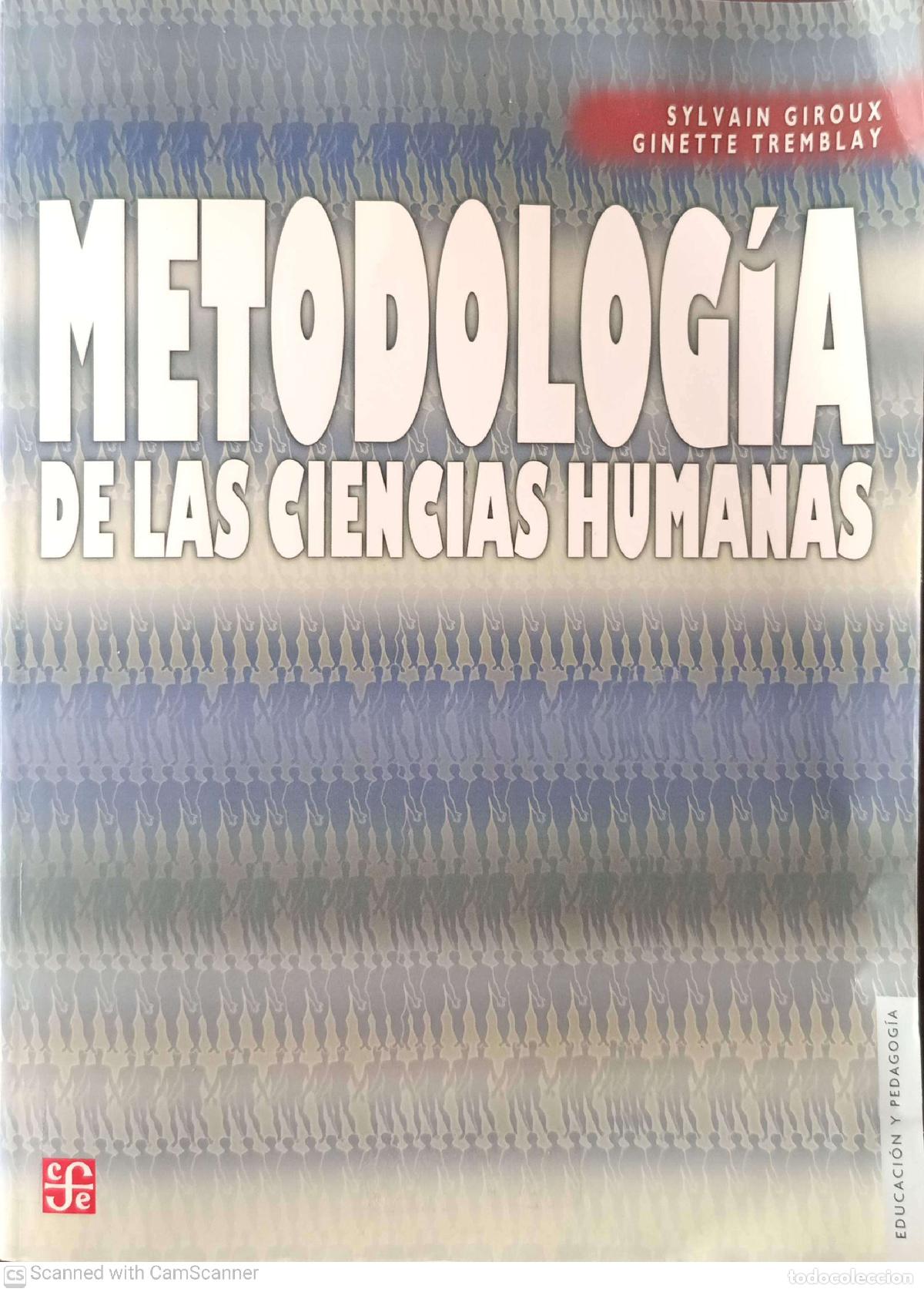 Libros de segunda mano: Metodolog&iacute;a de las ciencias humanas - Sylvain Giroux y Ginette Tremblay