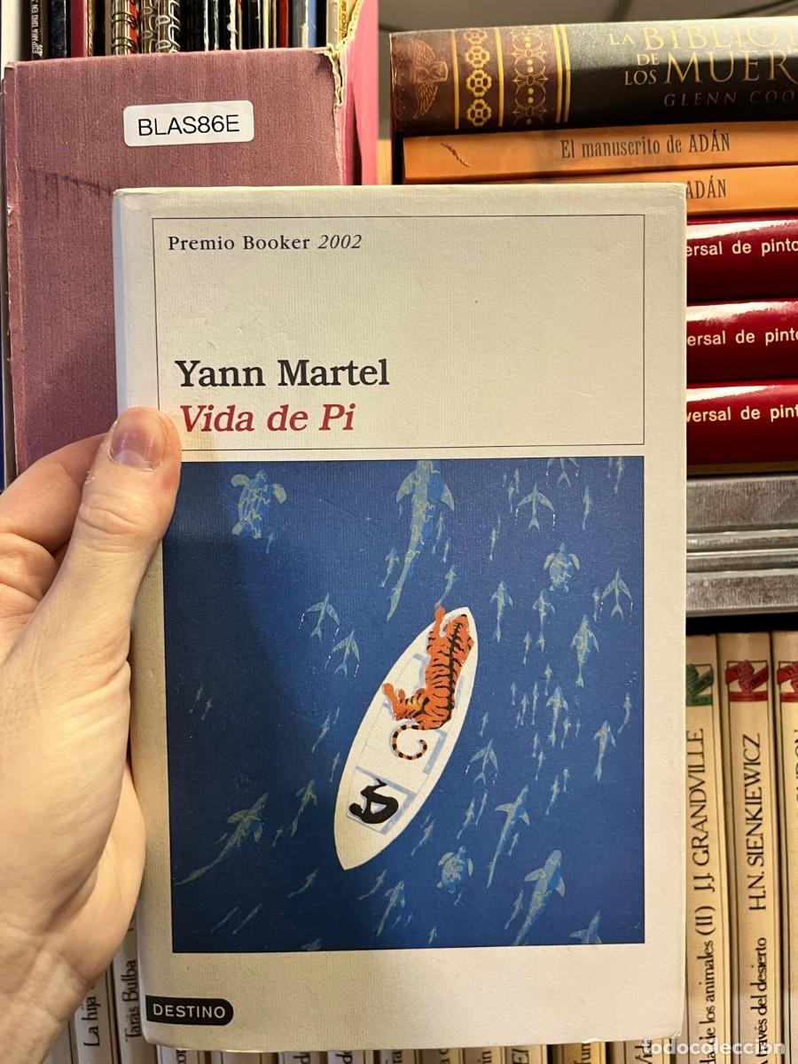 Libros de segunda mano: BLAS86E - Vida de Pi - Yann Martel - Destino - Foto 1