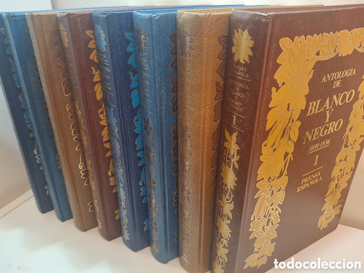 Livres d'occasion: ANTOLOGIA DE BLANCO Y NEGRO, 1891-1936, PRENSA ESPA&Ntilde;OLA, 8 TOMOS, ED. PRENSA ESPA&Ntilde;OLA, 1985