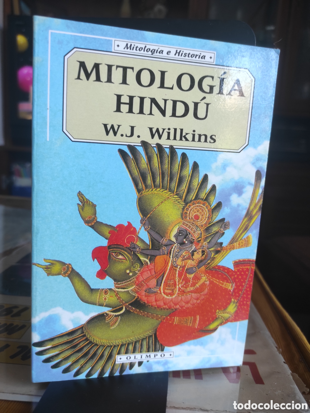 Libros de segunda mano: Mitolog&iacute;a hind&uacute;. W. J. Wilkins (PEDIDO MINIMO 10&euro;)