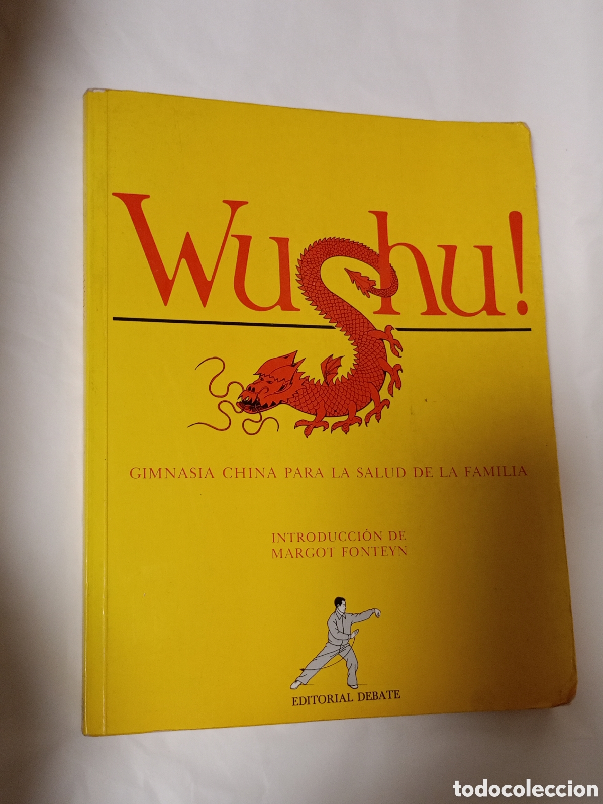 Libros de segunda mano: WUSHU! GIMNASIA CHINA PARA LA SALUD DE LA FAMILIA