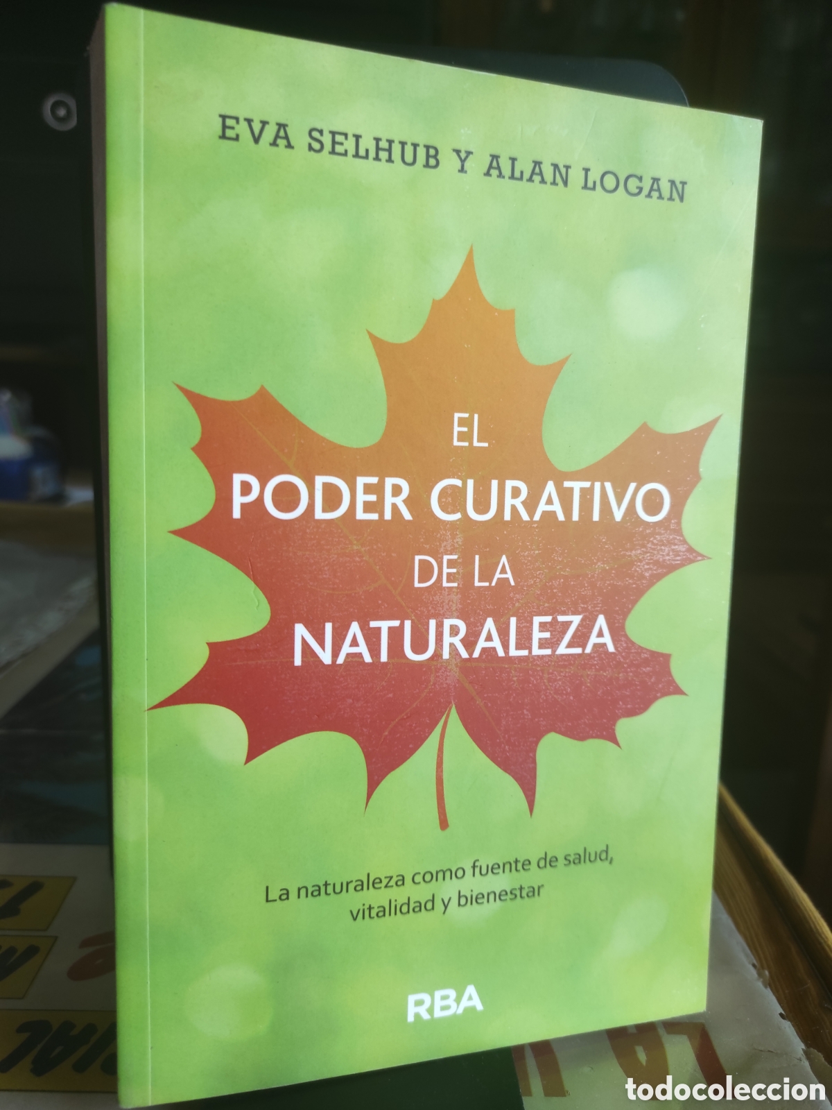 Libros de segunda mano: El poder curativo de la naturaleza- Eva Selhub y Alan Logan (PEDIDO MINIMO 10&euro;)