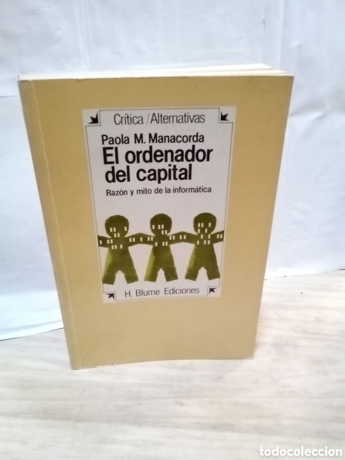 Libros de segunda mano: El orde&ntilde;ador del capital Raz&oacute;n y mito de la informaci&oacute;n