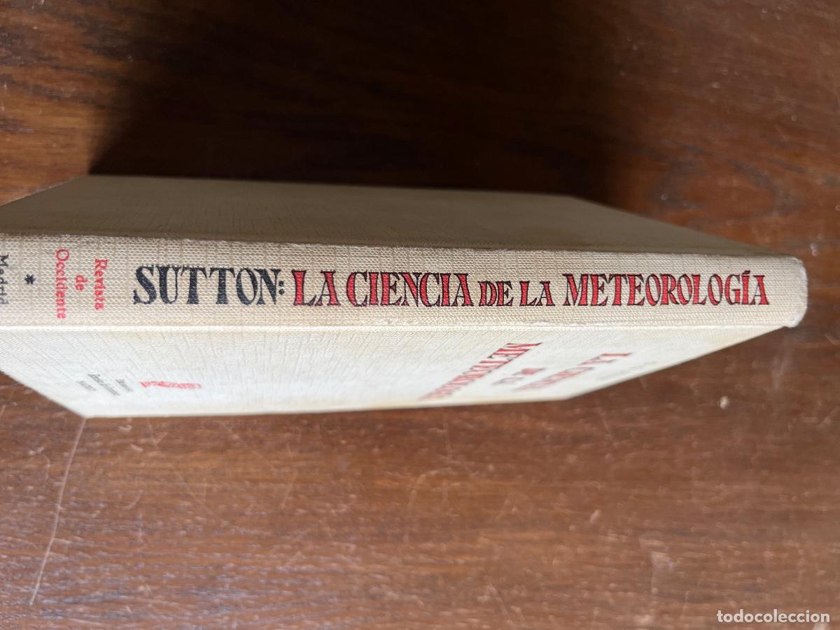 Libros de segunda mano: LA CIENCIA DE LA METEOROLOG&Iacute;A O. G. SUTTON - Foto 12