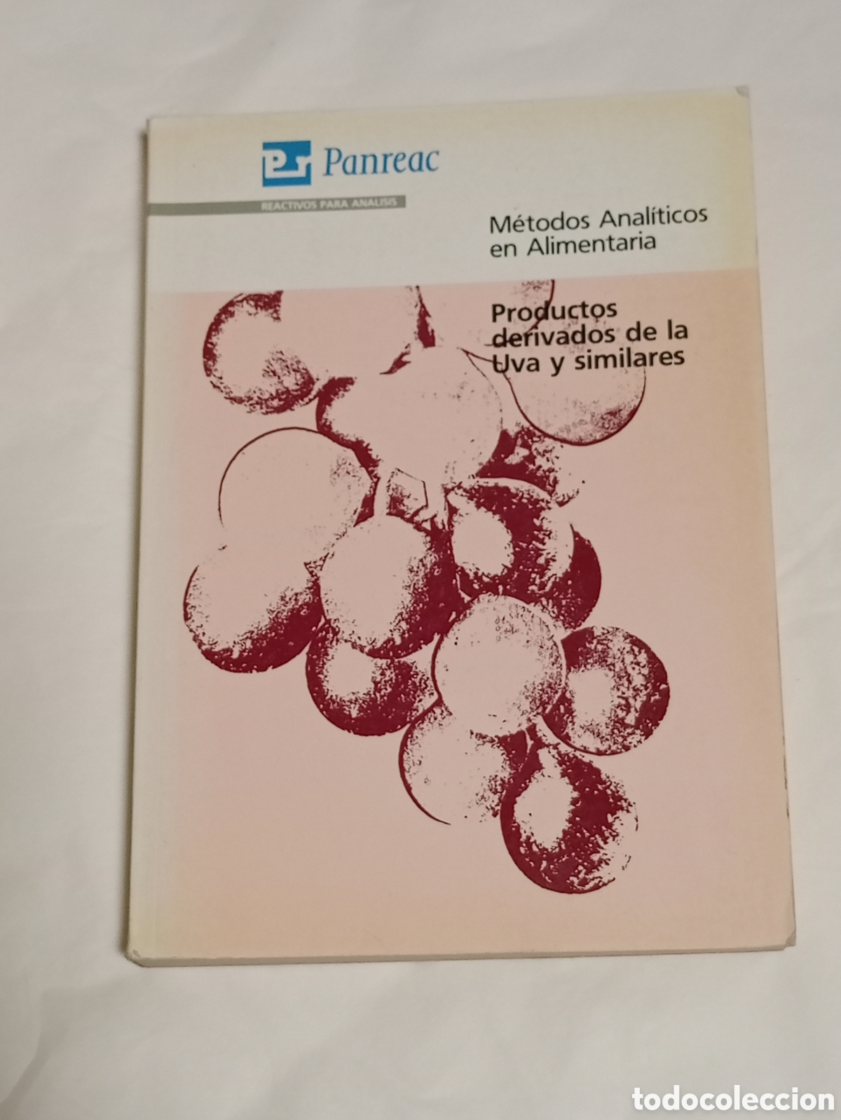Libros de segunda mano: M&eacute;todos Anal&iacute;ticos en Alimentaria: Productos derivados de la Uva y similares&rdquo;.