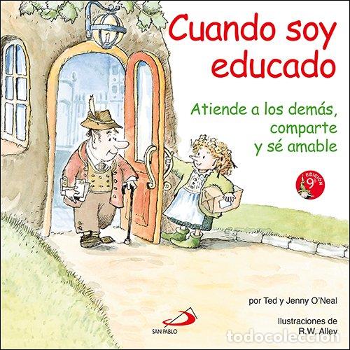 Second hand books: Cuando Soy Educado: Atiende a los Dem&aacute;s, Comparte y S&eacute; Amable - O'neal, Jenny - Editorial San Pablo