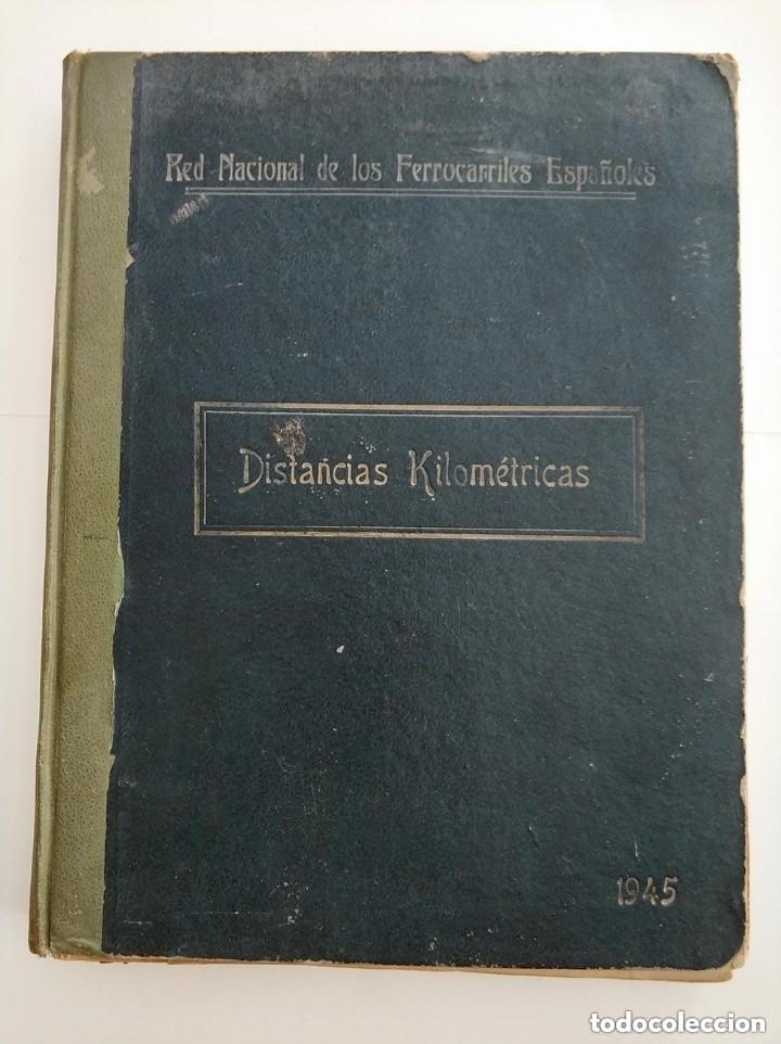 Livres d'occasion: red nacional de los ferrocarriles espa&ntilde;oles a&ntilde;o 1945 distancias kilometricas