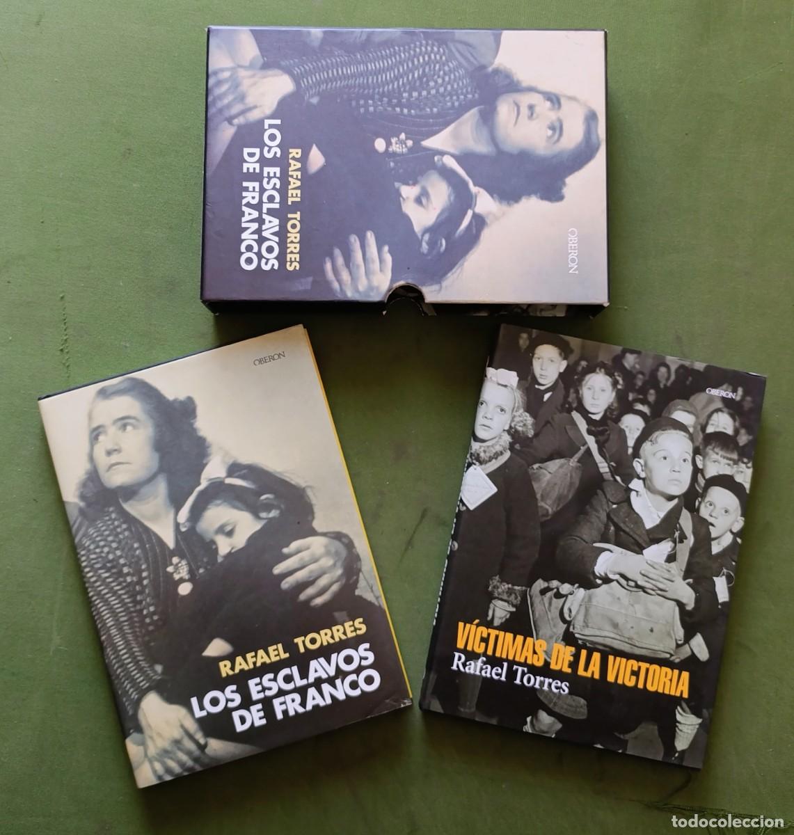 Libros de segunda mano: LOS ESCLAVOS DE FRANCO - V&Iacute;CTIMAS DE LA VICTORIA - DOS OBRAS EN UN ESTUCHE - RAFAEL TORRES..
