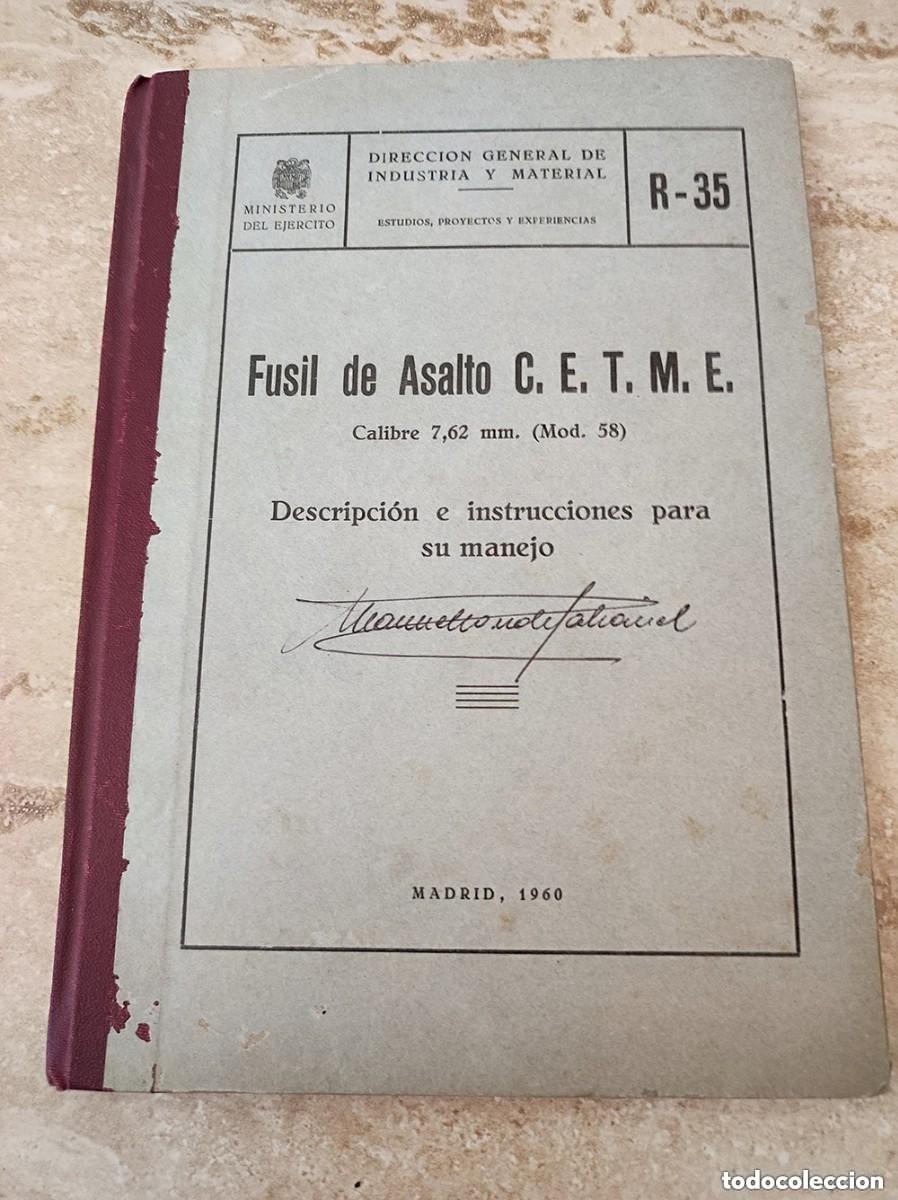 Livres d'occasion: Libro fusil de asalto c.e.t.m.e calibre 7,62 mm modelo 58. con 9 laminas, a&ntilde;o 1960