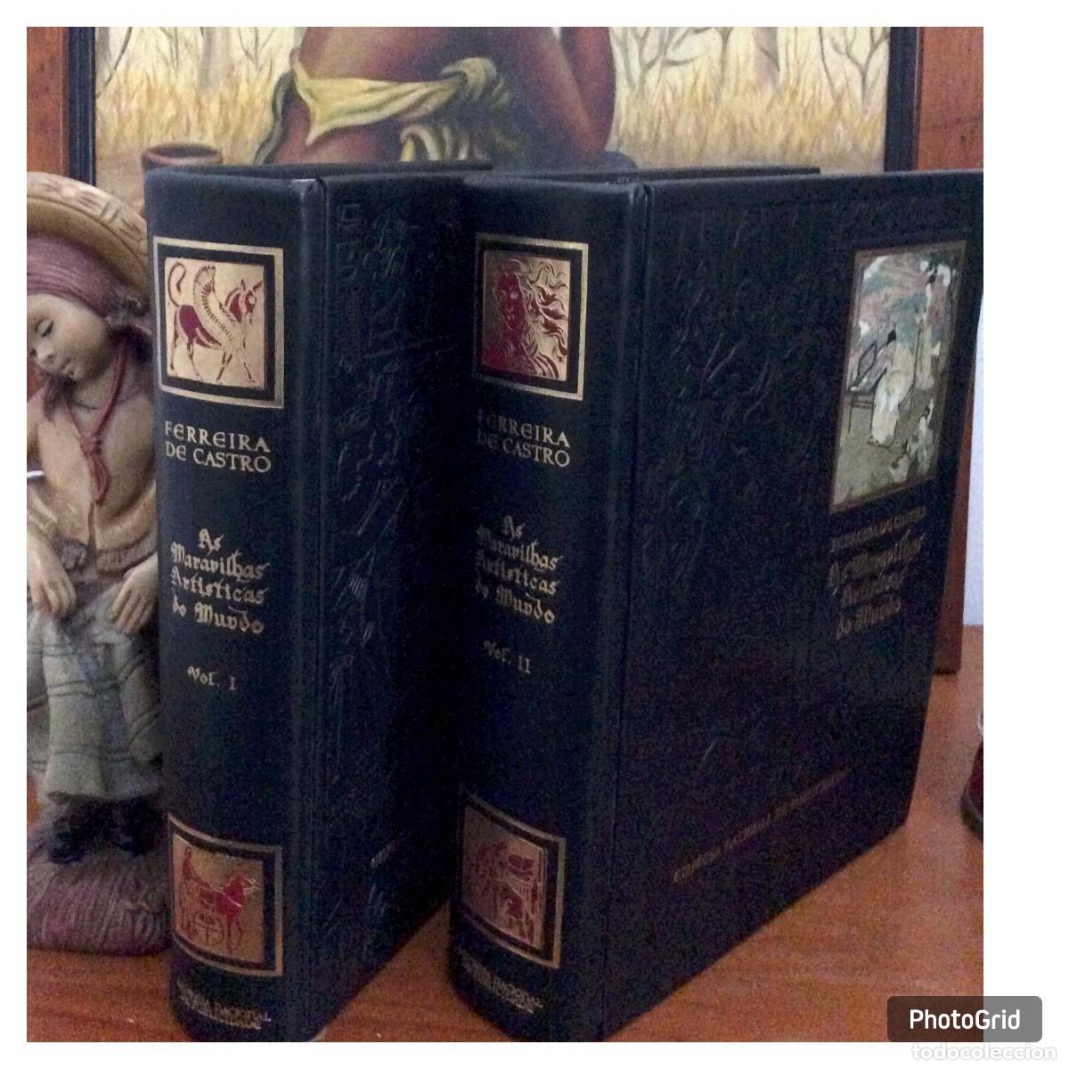 Libri di seconda mano: As Maravilhas Artisticas Do Mundo. FERREIRA DE CASTRO. (Jos&eacute; Maria). Magn&iacute;fica qualidade