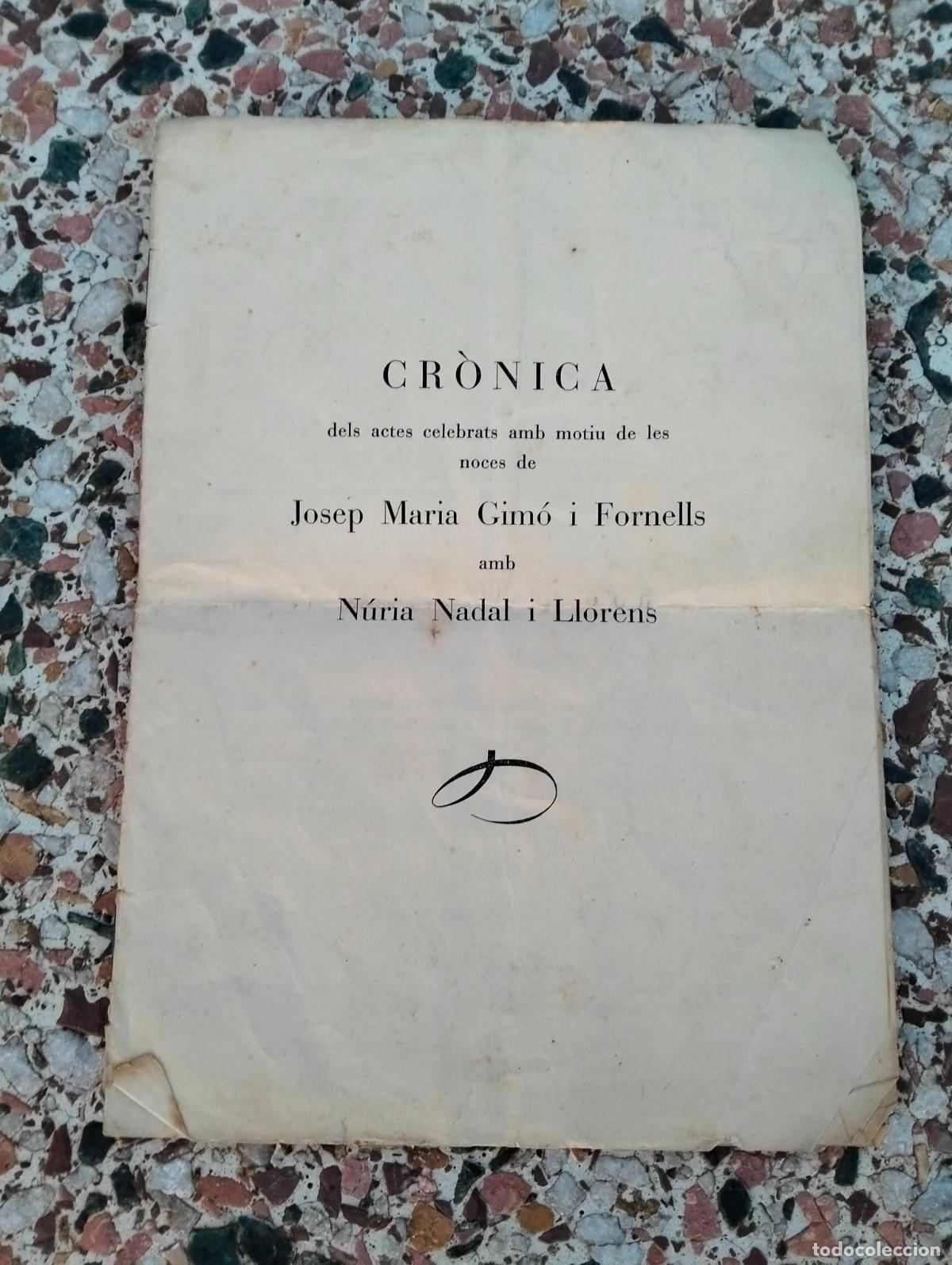 Libri di seconda mano: Cr&ograve;nica dels actes celebrats amb motiu de les noces de josep maria gimo i fornells nuria nadal