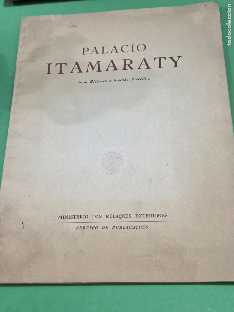 Libros de segunda mano: &rdquo;&rdquo;PALACIO DE ITAMARTY&rdquo;&rdquo;...RIO DE JANEIRO...( BRASIL)...1948... - Foto 3