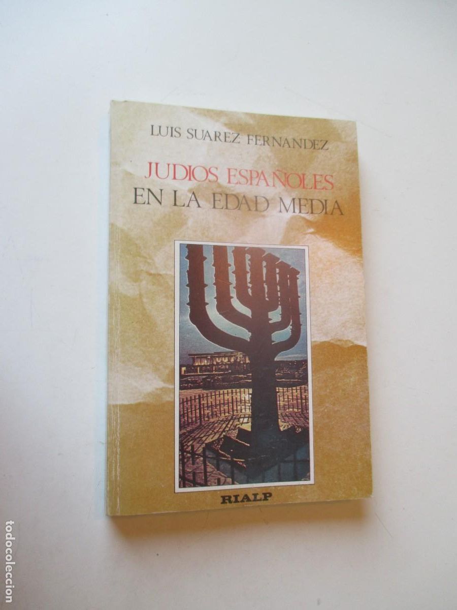 Libros de segunda mano: LUIS SUAREZ FERNANDEZ Jud&iacute;os espa&ntilde;oles en la Edad Media W40863