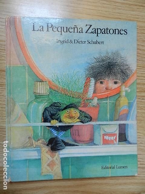 Libros de segunda mano: La peque&ntilde;a zapatones Ingrid & Dieter Schubert Editorial LUMEN a&ntilde;o 1988