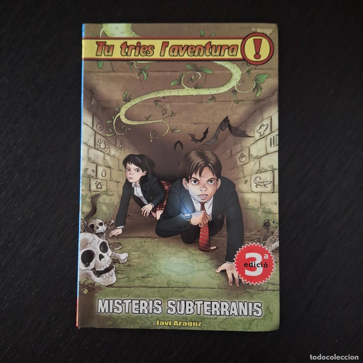 Libri di seconda mano: MISTERIS SUBTERRANIS - TU TRIES L&acute;AVENTURA N&ordm; 12 - EDITORIAL HIDRA - 3&ordf; EDICION 2018 - CATALAN